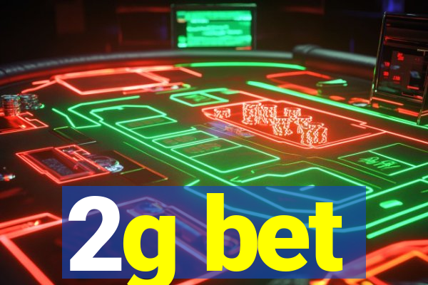 2g bet